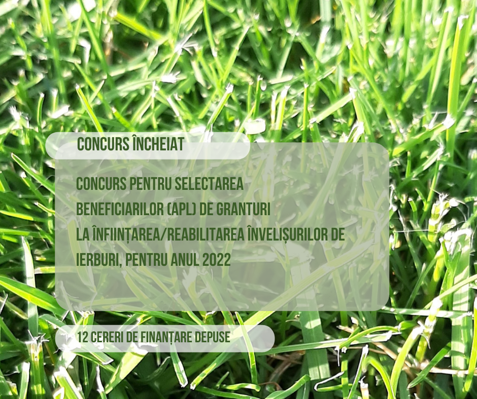 Depunerea cererilor pentru selectarea beneficiarilor (APL) de granturi la înființarea/reabilitarea învelișurilor de ierburi, pentru anul 2022, a luat sfârșit
